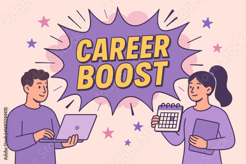 Career Boost banner flat vector illustration bold oversized text inside comic burst cartoon characters standing with laptops and calendars pastel trendy palette with #B565A7 #6B5B95.