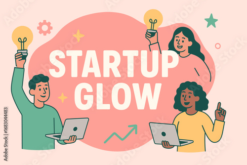 Startup Glow banner flat vector illustration bold oversized text inside rounded blob cartoon characters holding light bulbs and laptops pastel trendy palette with #F7CAC9 #FFD662 #2E8B57.