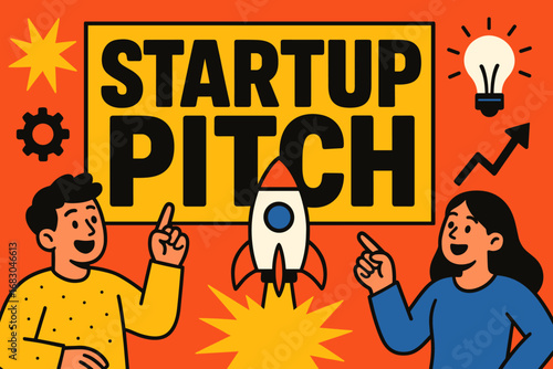 Startup Pitch banner flat vector illustration bold oversized text inside rectangular frame cartoon characters pointing at rocket bright solid colors high contrast explosion shapes and.