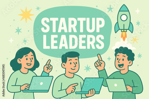 Startup Leaders banner flat vector illustration bold oversized text inside rounded blob cartoon characters pointing at laptops and rockets pastel trendy palette with #45B8AC #98FB98.
