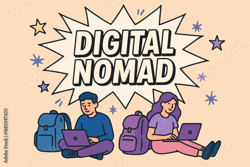 Digital Nomad banner flat vector illustration bold oversized text inside comic burst cartoon characters sitting with laptops and backpacks pastel trendy palette with #00539C #9370DB #B565A7.