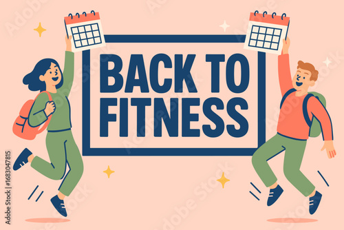 Back to Fitness banner flat vector illustration bold oversized text inside rectangular frame cartoon characters jumping with calendars and backpacks pastel trendy palette with #00539C.