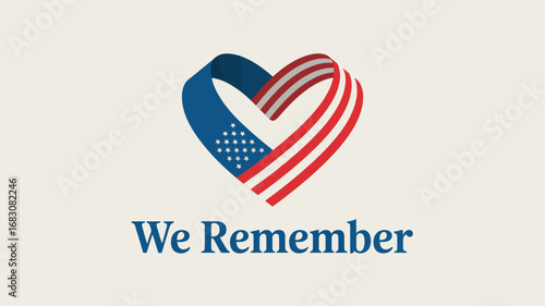 A patriotic heart ribbon with american flag design and the words we remember on a light background