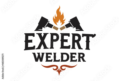 Expert welder typography art with welding tools and flame design  
