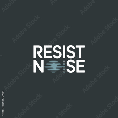 Modern graphic design featuring the word resist broken into two lines with the word no in the center symbolizing defiance and opposition against overwhelming forces