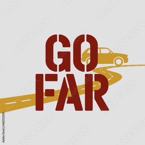 Go far text with a yellow vintage car on a winding road symbolizing travel and ambition