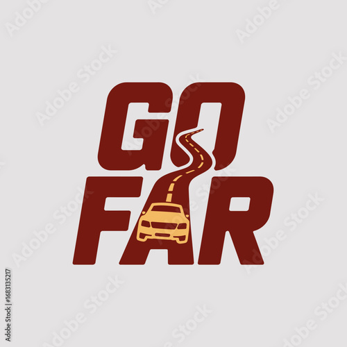 Go far driving adventure concept with a car on a winding road integrated into bold text symbolizing journey and exploration