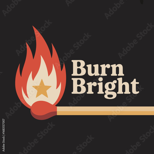 A stylized illustration of a lit match with a star inside the flame next to the text burn bright on a dark background symbolizing inspiration and success