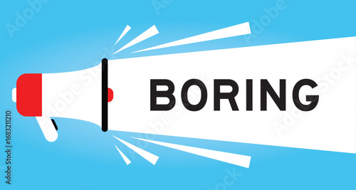 Fotografie Color megaphone icon with word boring in white banner on blue background