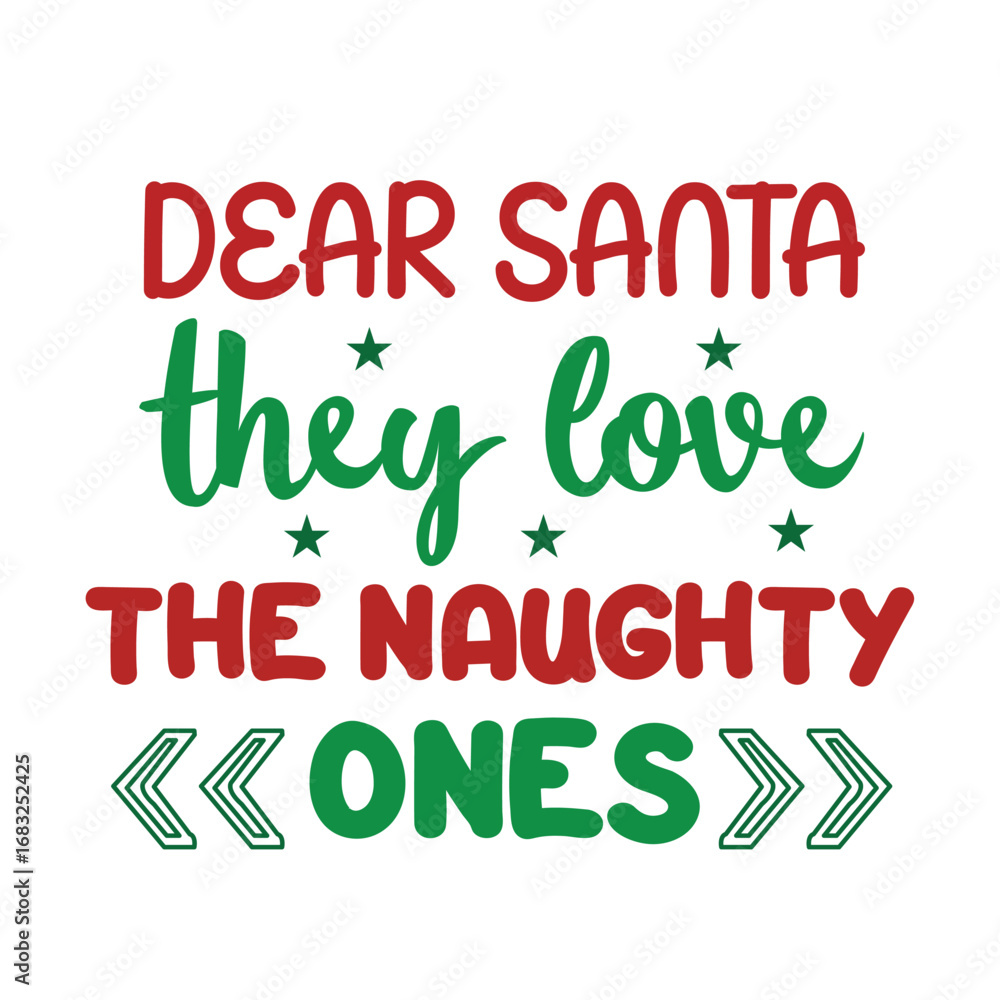Fototapeta premium dear santa they love the naughty ones