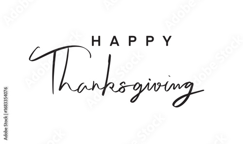 Happy thanksgiving text font calligraphy hand written lettering script black color object icon Happy thanksgiving november month holiday american season autumn fall turkey gratitude Happy thanksgiving