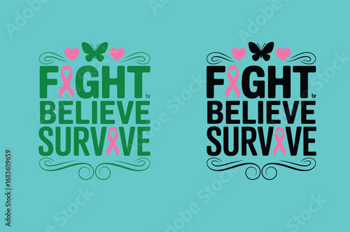 Fight believe survive breast cancer awareness typography with butterflies