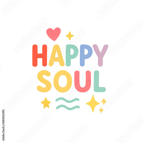 Happy soul text with heart and stars isolated on transparent background