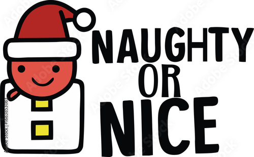 Naughty or Nice T-shirt design