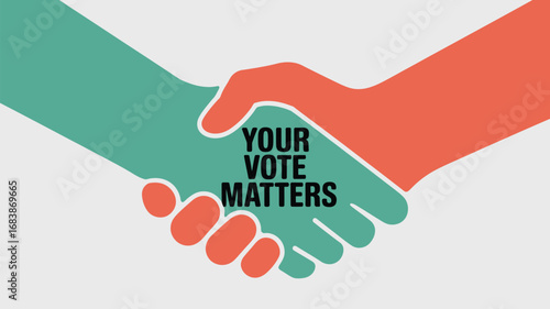 Teal and orange hands in a handshake with the message your vote matters illustration