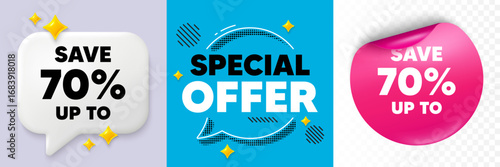 Discount speech bubble. 3d sparkles chat, Paper sticker. Save up to 70 percent tag. Discount Sale offer price sign. Special offer symbol. Special offer bubble. Halftone dots pattern. Vector
