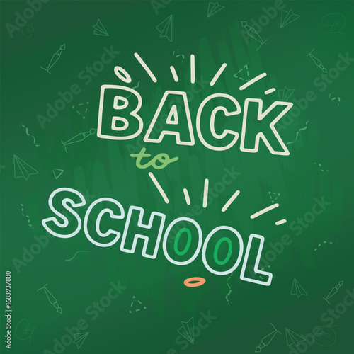 Bright letters reading back to school burst with energy against a green chalkboard background, creating an engaging atmosphere perfect for students returning to class.
