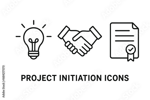 Project initiation phase outline icon set. Business management concept. Lightbulb idea, stakeholder handshake for agreement, and approved project charter document vector icons.