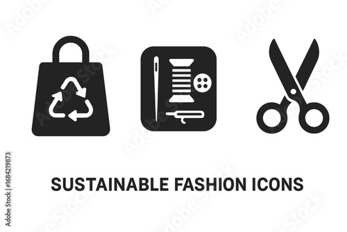 Sustainable Fashion Icons Vector Set, Filled Solid Style Including Thrift Store Bag with Recycling Symbol, Repair Sewing Kit, Fabric Scissors, Eco-Friendly Clothing Illustration