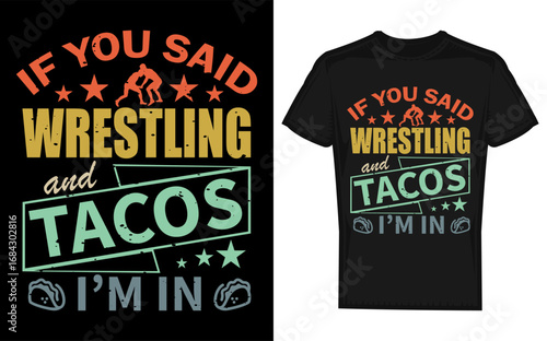 Funny Wrestling and Tacos T Shirt Design for Men Boys and Kids