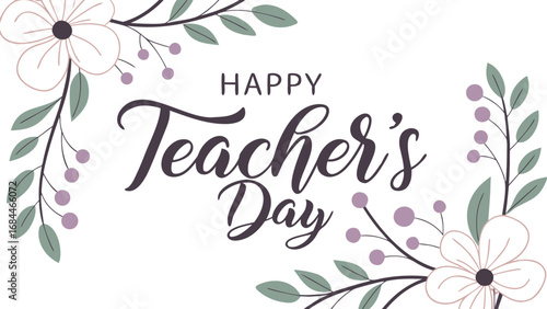 Vector art of elegant happy teachers day text with floral and leaf decorations on a white wooden background