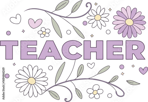 Vector art of happy teachers day text with floral and heart elements in pastel colors