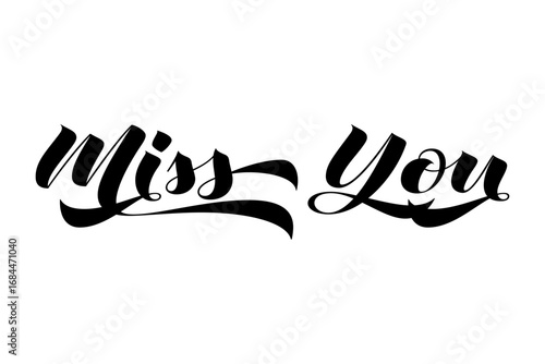 Miss You - 「Miss You」の文字の、筆記体で書いたおしゃれなロゴタイプ、カリグラフィー、タイポグラフィー
