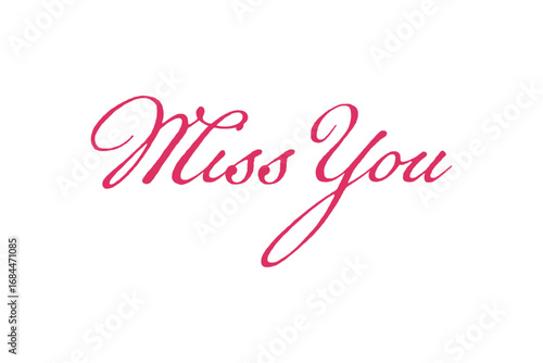 Miss You - 「Miss You」の文字の、筆記体で書いたおしゃれなロゴタイプ、カリグラフィー、タイポグラフィー
