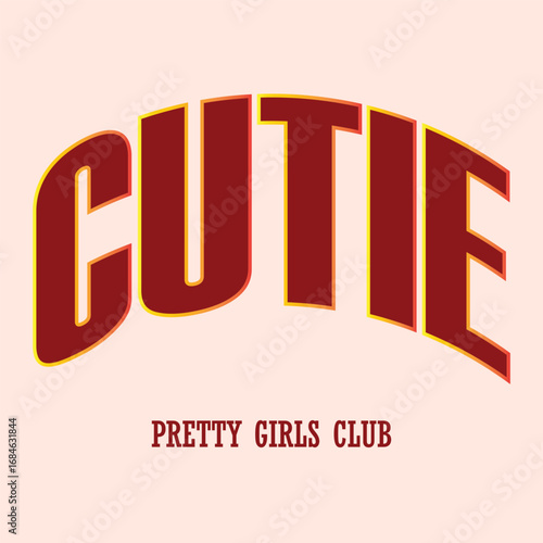 Vintage ribbon pink bow tie drawing illustration print with college varsity typography girly cute slogan for graphic tee t shirt or poster sticker - Vector