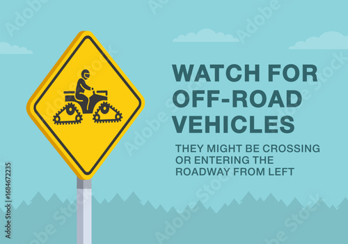 Safe driving tips and traffic regulation rules. Close-up of canadian "watch for off-road vehicles" sign meaning. They might be crossing or entering the road. Flat vector illustration template.