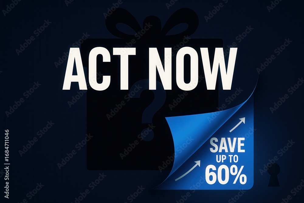 Fototapeta premium Promotional banner featuring ACT NOW and SAVE UP TO 60% offer, sleek modern style, enticing retail discount promotion.