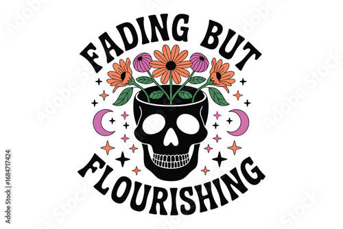Fading But Flourishing Skull and Flowers Illustration, Inspirational Floral Skull Art