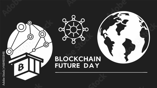 Global Blockchain Future Day:  Abstract White Icons on Black Background, Bitcoin, Network, and World Map, Symbolic of Decentralized Technology and Innovation.