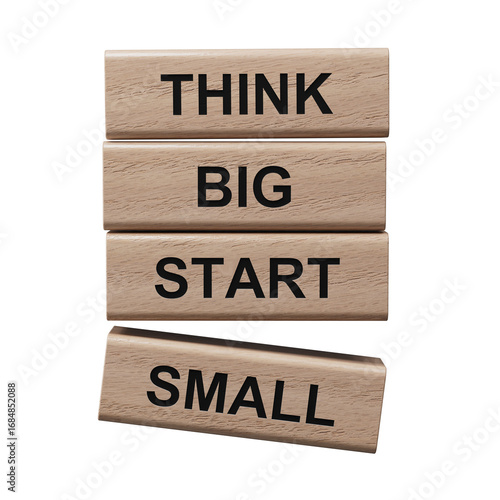 Wallpaper Mural Think big start small symbol. Concept words Think big start small on wooden blocks.Business and Think big start small concept. Copy space.Supports PNG files with transparent backgrounds. Torontodigital.ca