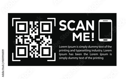 Modern black and white graphic with bold "SCAN ME!" text, QR code, and smartphone outline. Clean, professional design for promotional or informational use, with sharp contrast.