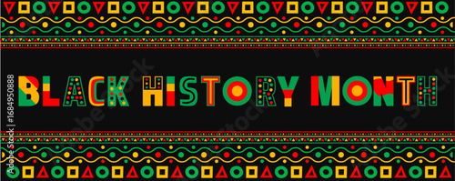 Black History Month geometric shape pattern background banner or poster design template. Pan-African colors,  a raised fist, and bold typography celebrate African American heritage.