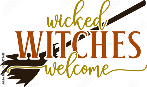 Wicked Witches Welcome Front Porch Sign SVG