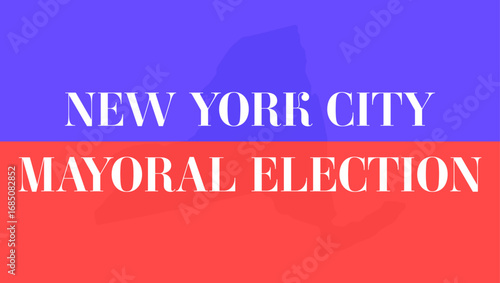 New York mayoral election. Bold text on a blue and red background with state outline.