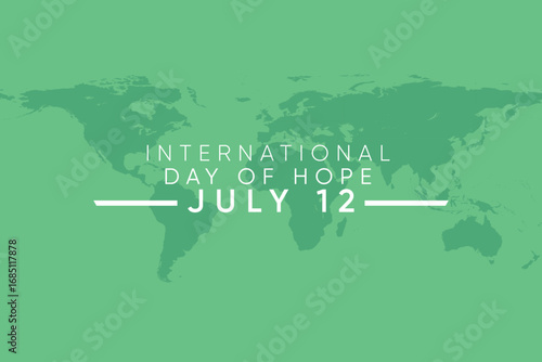 International Day of Hope - July 12th