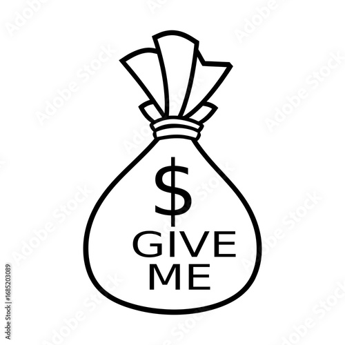 Money bag with dollar sign & GIVE ME text offers financial investment or donation opportunities