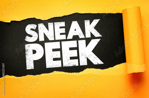 Wallpaper Mural Bold white text SNEAK PEEK revealed on black paper behind torn yellow background. Concept for preview, teaser, upcoming content, exclusive reveal, behind-the-scenes, or product launch promotion Torontodigital.ca