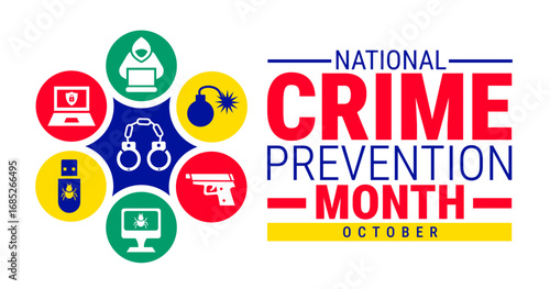 National Crime Prevention Month background, banner, card or poster design template is observed every year during October, to raise awareness about the mission. Vector illustration.