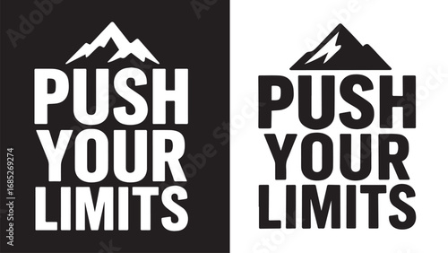 Push Your Limits Quote Typography | Motivational Lettering Design for Posters, Stickers  Apparel