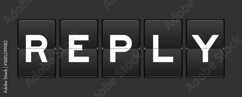 Black color analog flip board with word reply on gray background