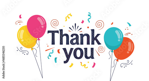 Colorful thank you card with balloons and confetti. Celebration, appreciation, gratitude, festive, party, greeting card, invitation, special occasion, event, fun, happy.