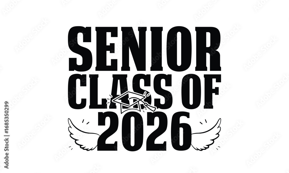 Fototapeta premium senior class of 2026 t shirt design
