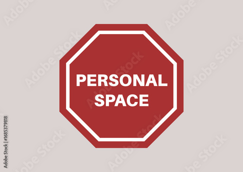 A striking red sign with bold white letters clearly stating PERSONAL SPACE, designed to encourage respectful interactions and maintain comfort in shared areas