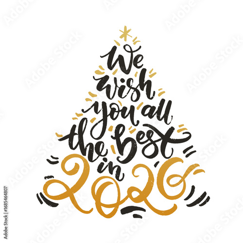 Christmas Greeting Card. We wish you all the best in 2026 lettering in a shape of Christmas tree. Classic lettering holiday season template.