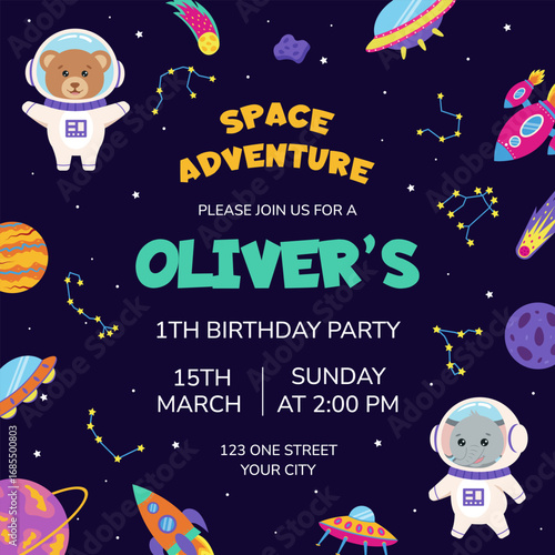 Space invitation for birthday party. Animals astronauts bear, elephant, and planets, comets, rockets, spaceships. Poster, postcard, greeting card.