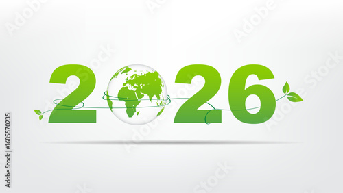 Eco friendly 2026 design with green earth, leaves, and nature vine elements. Perfect for sustainability, climate change, renewable energy, Earth Day, and environmental awareness projects.